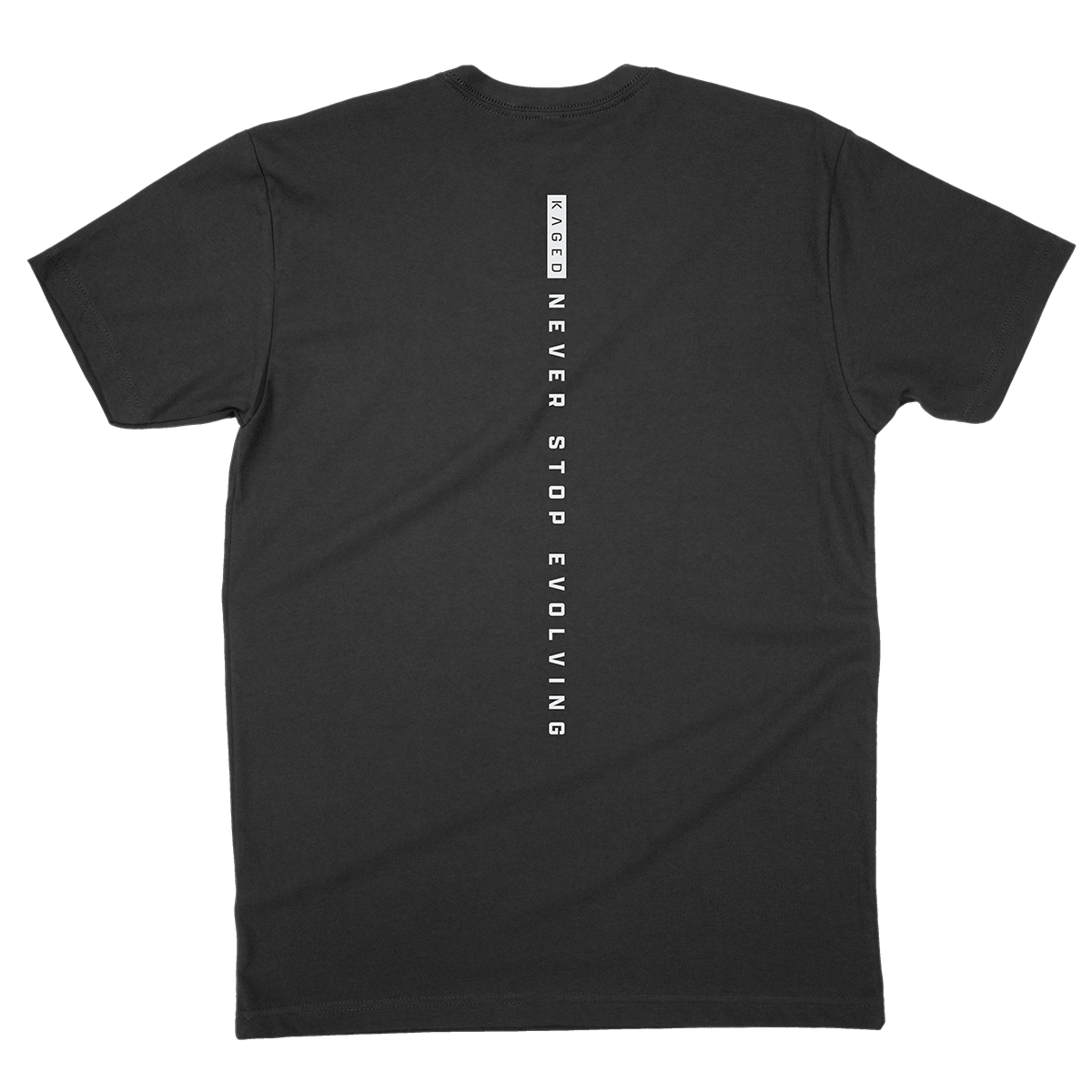 Back view of Team Kaged T-shirt showing vertical white NEVER STOP EVOLVING text and small KAGED logo on black background