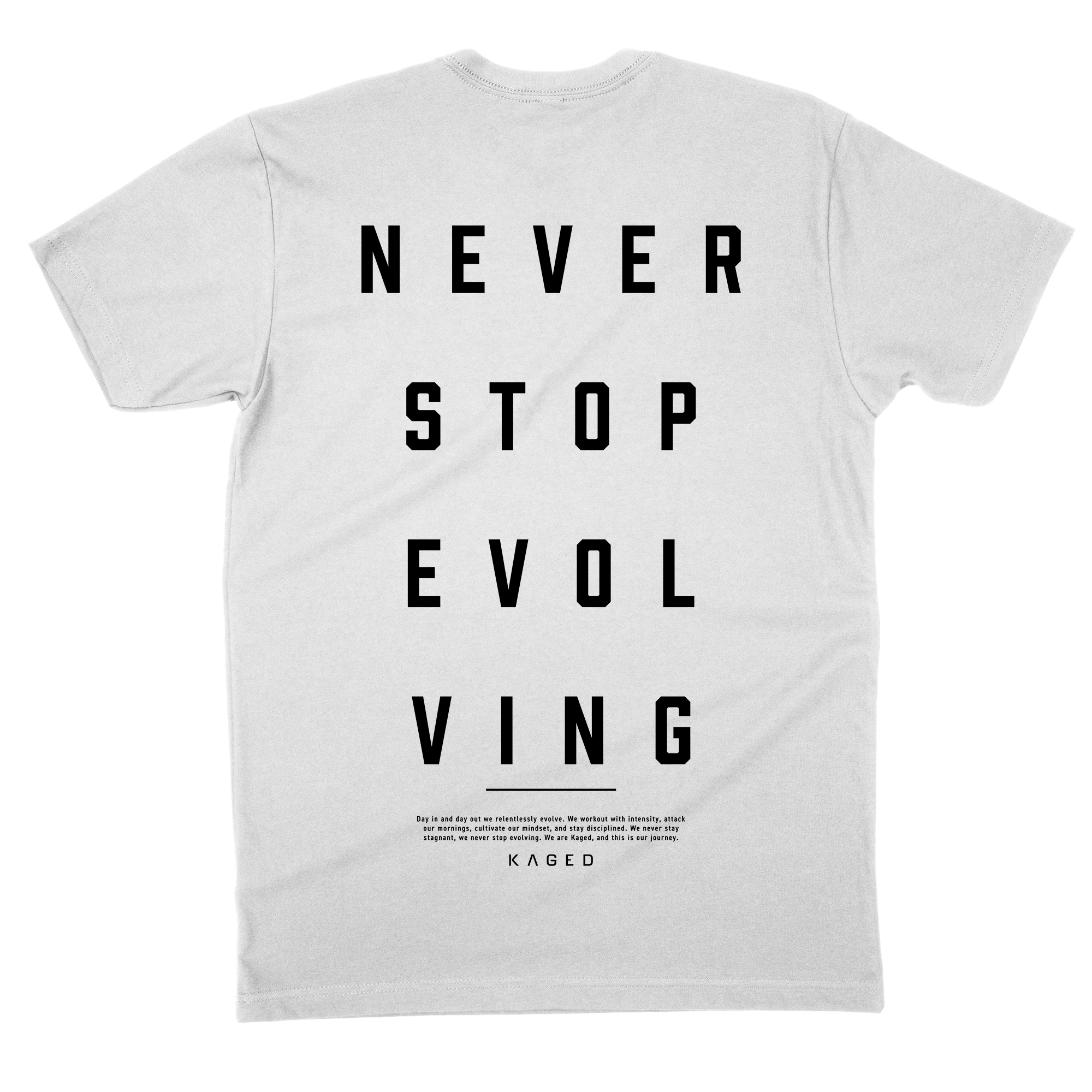 Never Stop Evolving T-Shirt